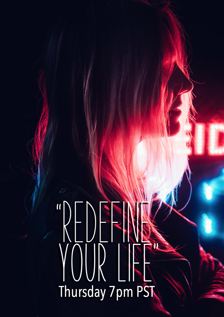 Redefine Your Life