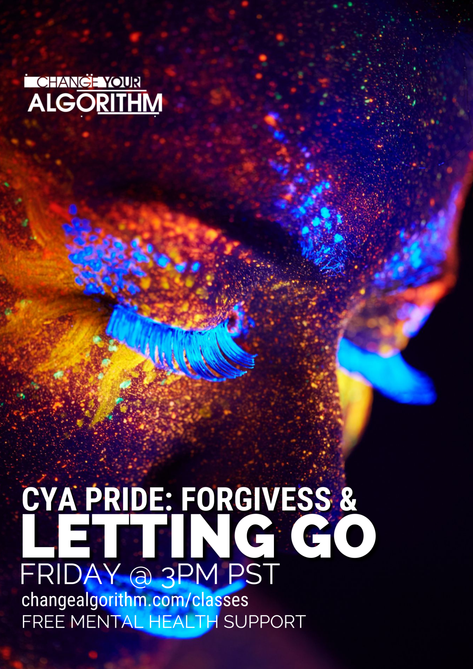 CYA PRIDE: Forgivness & Letting Go