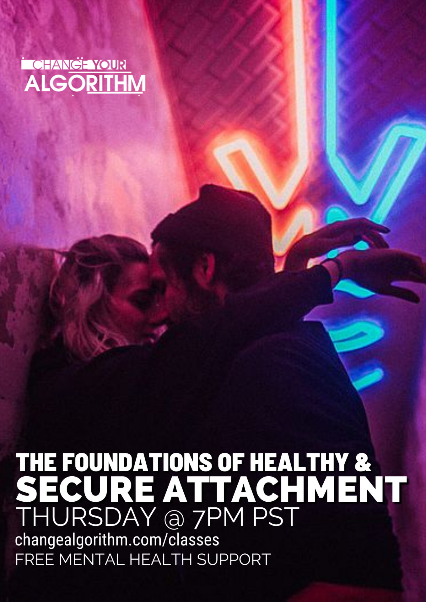 The Foundations of Healthy & Secure Attachment