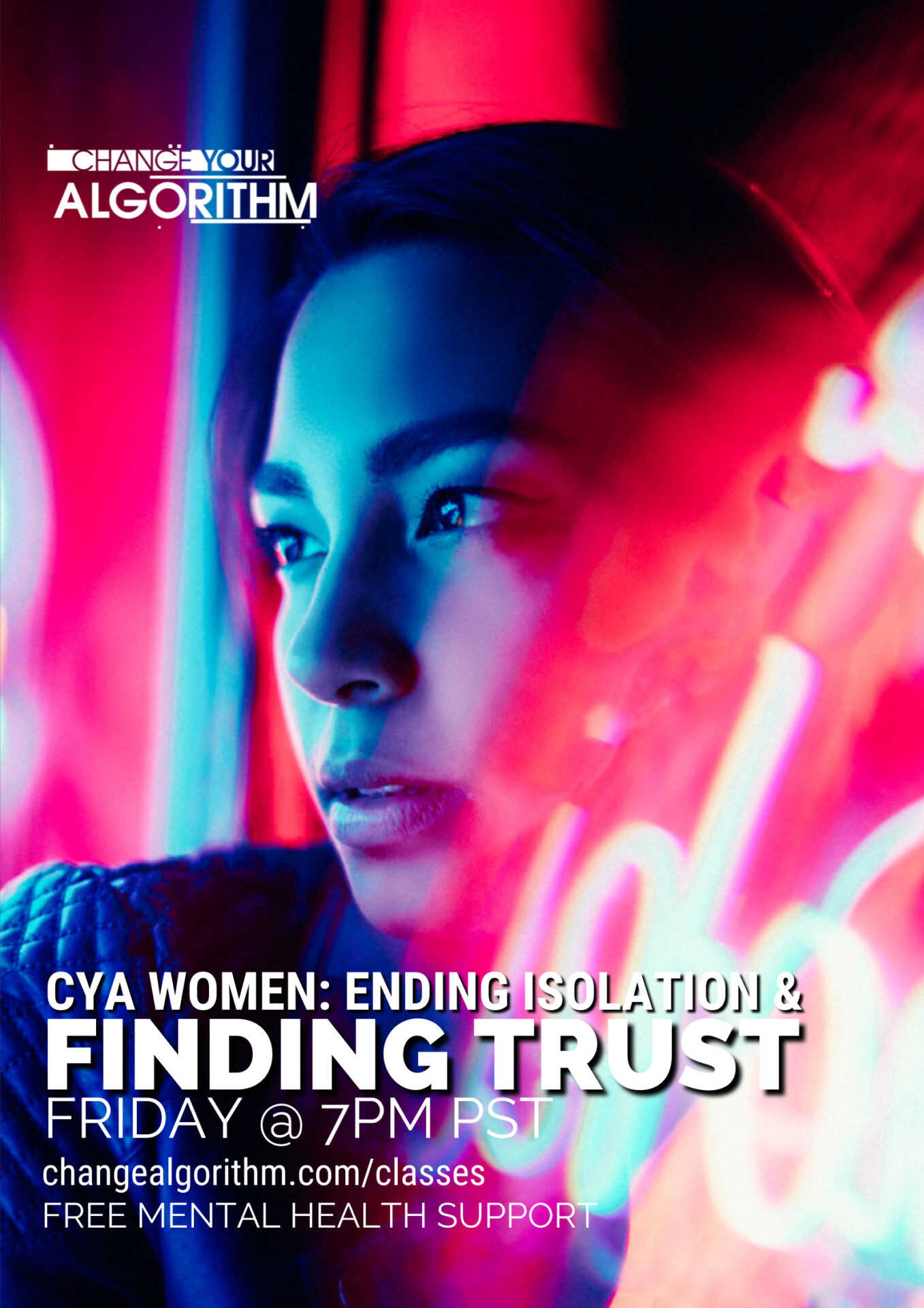 CYA WOMEN: Ending Isolation & Finding Trust