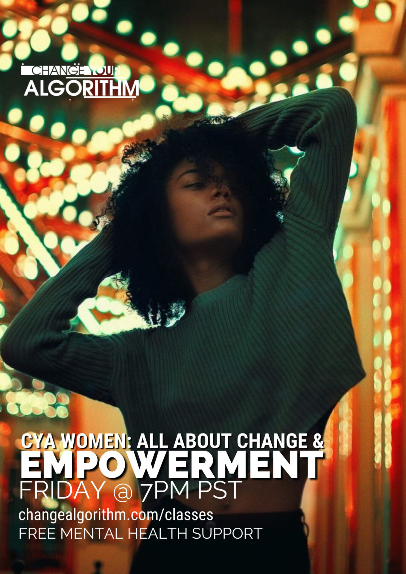 CYA WOMEN: All About Change & Empowerment