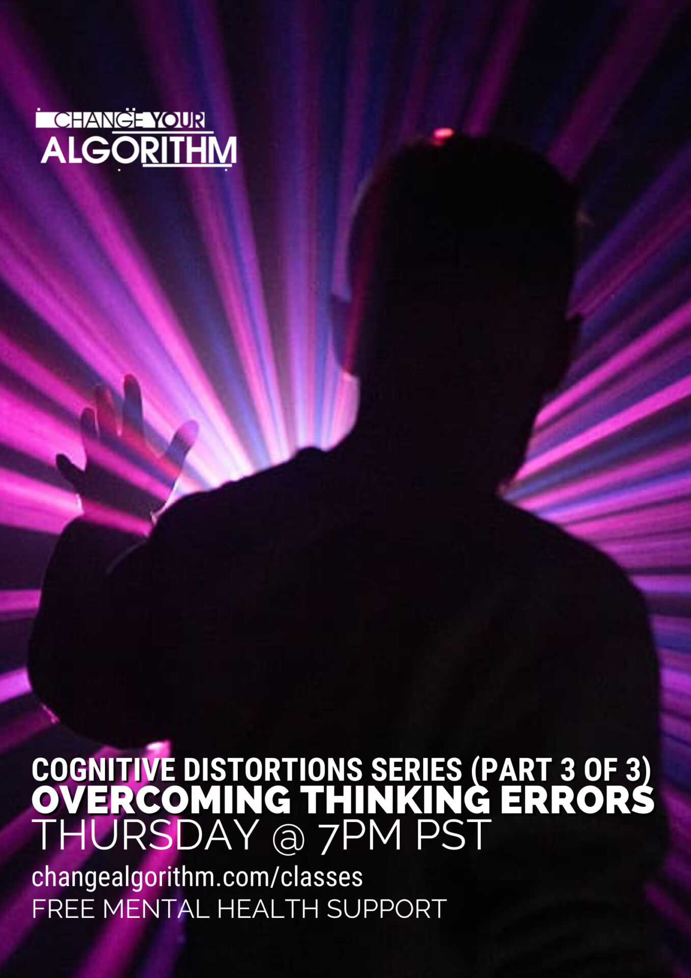 Cognitive Distortions Series (Part 3 of 3): Overcoming Thinking Errors