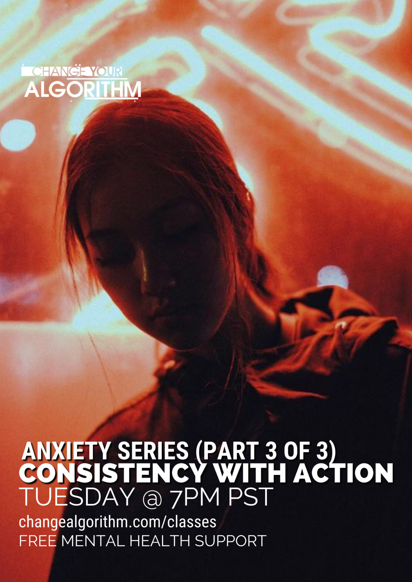 Anxiety Series (Part 3 of 3): Consistency With Action